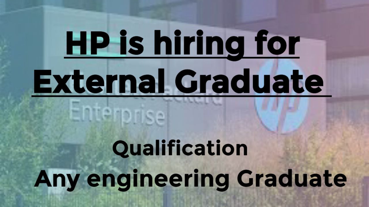 HP Hewlett Packard is hiring for External Graduate - FY-25