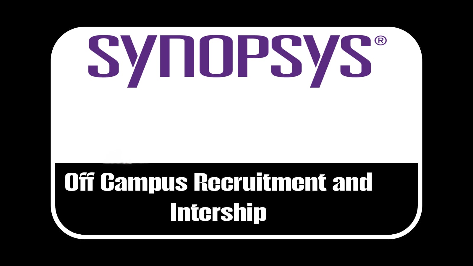 Synopsys Off Campus Recruitment