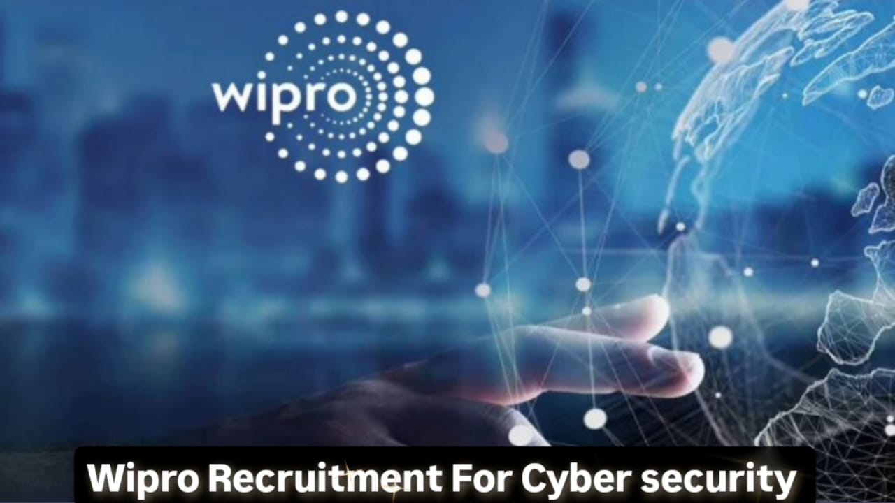 Wipro Recruitment For Cyber Security