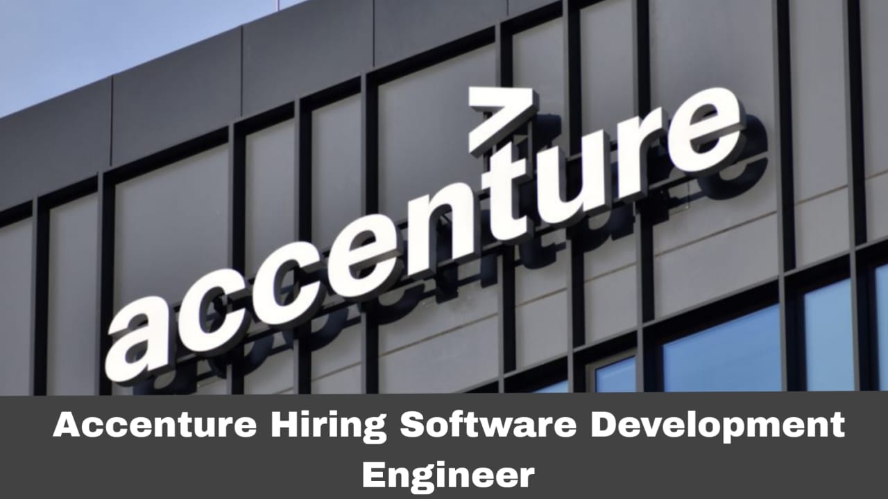 Accenture Hiring Software Development Engineer