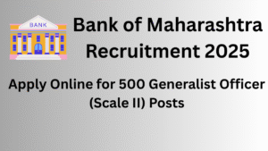 Bank of Maharashtra Recruitment 2025