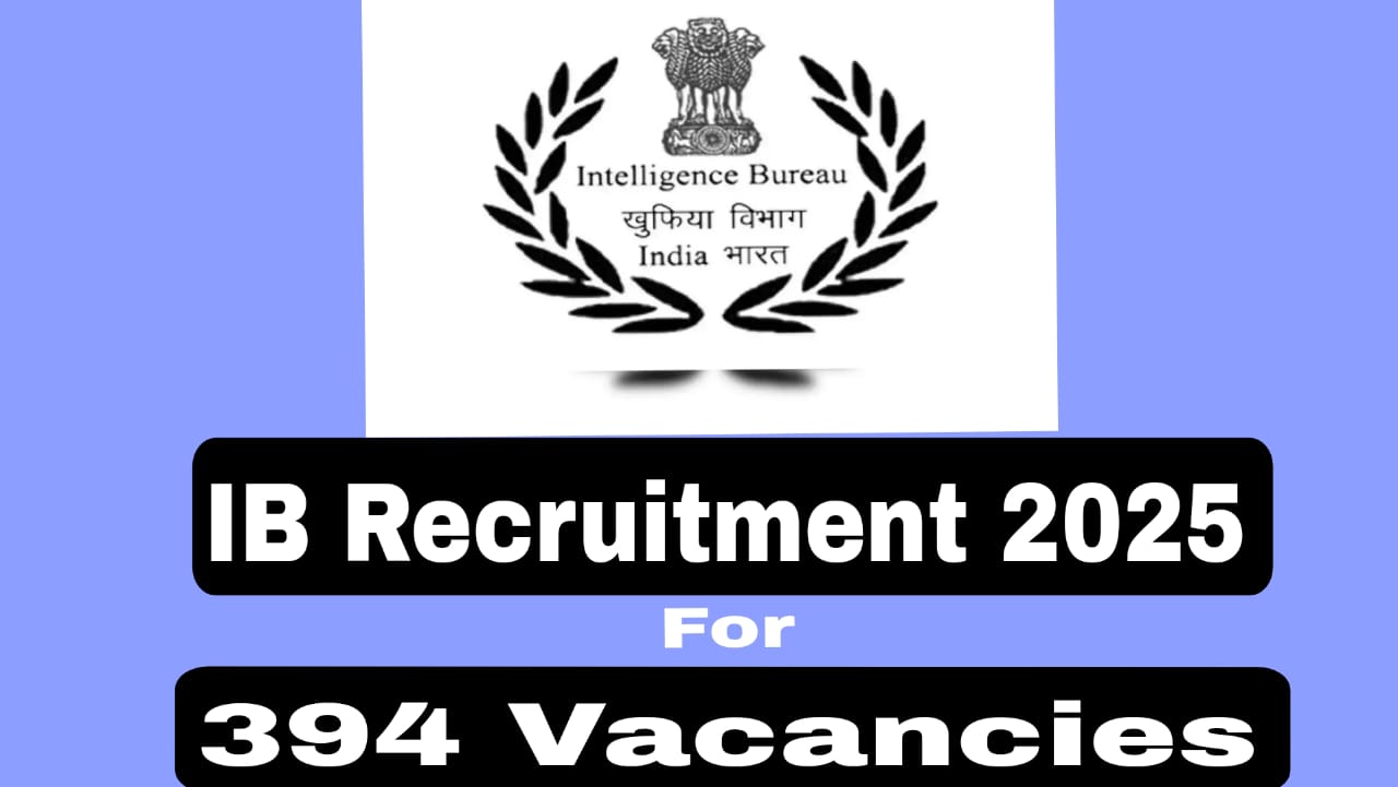 Intelligence Bureau Recruitment Diploma and Engineering Student Can Apply